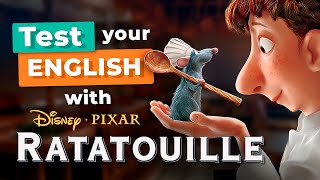 Whats Your English LEVEL — Test Your English with RATATOUILLE [upl. by Yerac]