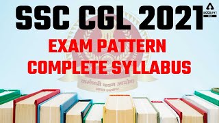 SSC CGL Complete Syllabus amp Exam Pattern  SSC CGL Syllabus 2022 [upl. by Cato]