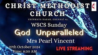 Christ Methodist Church  27th October 2024  Live Service  God Unparalleled [upl. by Leizahaj]