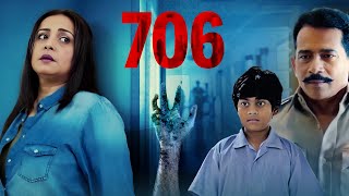 706 Full Movie Youtube  Hindi Suspense Thriller Full Movie  Atul Kulkarni  Divya Dutta [upl. by Volney]