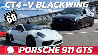 CT4 V Blackwing vs Porsche 911 GTS 60Roll DRAG RACE [upl. by Lenee]