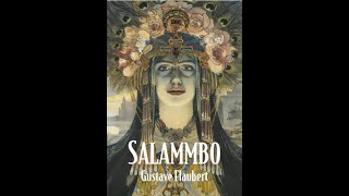 quotSalammboquot By Gustave Flaubert [upl. by Khorma]