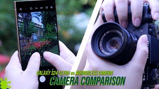 Galaxy S24 Ultra vs Mirrorless Camera [upl. by Cattima]