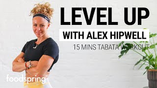 15 Min Tabata Workout  LevelUp mit Alex Hipwell  foodspring® [upl. by Anitap]