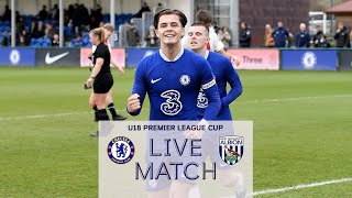 Chelsea U18s v West Bromwich Albion U18s  Premier League Cup  LIVE MATCH [upl. by Halfdan]