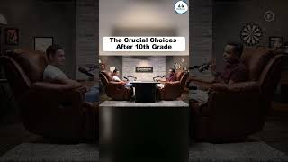 The Crucial Choices After 10th Grade [upl. by Penrose]