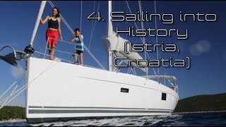 Sailing into History Istria Croatia  Tranquilo Sailing Around the World Ep4 [upl. by Gregory]