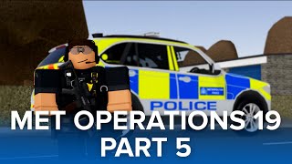 Westbridge Met Operations 19 Patrol 5 ┃MULTIPLE SHOOTOUTS [upl. by Wickner573]