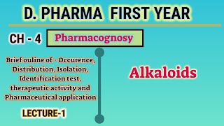 AlkaloidsPharmacognosyL1CH4DPharm First year [upl. by Notgnilliw]