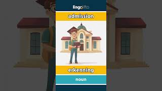 🇬🇧🇳🇱 admission  erkenning  vocabulary builder  learn English  laten we Engels leren [upl. by Misak639]