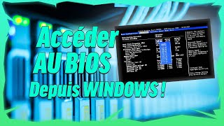 ACCÉDER au BIOS avec UN RACCOURCI WINDOWS [upl. by Gloria839]