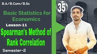 35 Spearmans Method of Rank Correlation  Basic Statistics for Economics  Lesson11 Sem2DuSol [upl. by Enrichetta]