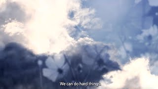 We Can Do Hard Things  Climate Hope Music [upl. by Adnawyek33]