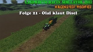 LS 2013 Hagenstedt Modified 21  Olaf klaut Diesel ★ Lets Play ★ [upl. by Harifaz]