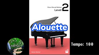 Alouette P11  Piano Marvel Method Level 2 [upl. by Roselba514]