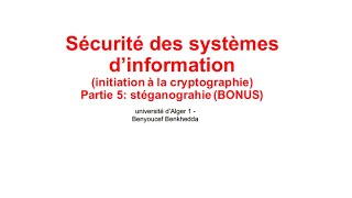 Initiation à la cryptographie  partie 5 Stéganographie BONUS [upl. by Khosrow]