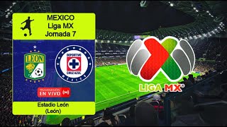 LEON 12 CRUZ AZUL en vivo  MÉXICO Liga MX  Apertura  Jornada 7 [upl. by Olocin]