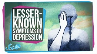 The LesserKnown Symptoms of Depression [upl. by Whit]