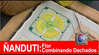 ¡Crea paso a paso una Flor de Ñandutí Única 🌸 Combina Dechados y Sorprende con tu Arte🌻🏵️ [upl. by Polish]