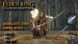 Elden Ring  Morgott The Omen King NG7 Level 1 No Hit [upl. by Ashman]