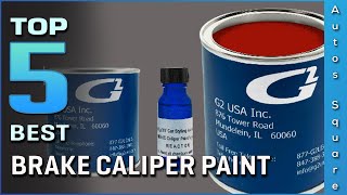 Top 5 Best Brake Caliper Paint Review in 2024 [upl. by Dellora]