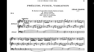 César Franck  Prélude Fugue et Variation Op 18  Score video [upl. by Ezri347]