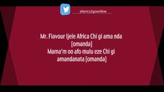 Flavour  Chimamanda Official Lyrics 2 Go [upl. by Vadim]