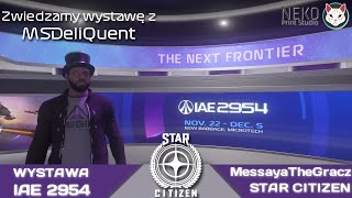 Star Citizen  Wystawa IAE 2954  Oprowadza MSDeliQuent [upl. by Lamek547]