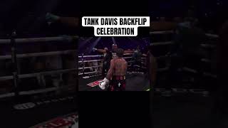 Tank Davis Backflip Celebration boxing tankdavis gervontadavis [upl. by Richardo]