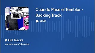 Cuando Pase el Temblor  Soda Stereo  Backing Track [upl. by Aidekal]