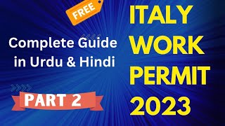 Italy work Permit 2023 complete Guide  Decreto Flussi [upl. by Nellac]