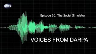 quotVoices from DARPAquot Podcast Episode 10 The Social Simulator [upl. by Vickie169]