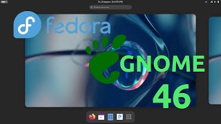 Fedora 40 VS GNOME 46 [upl. by Adnuhsat]