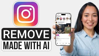 How To Remove The quotMade with AIquot Label On Instagram Updated 2024 [upl. by Lenuahs]