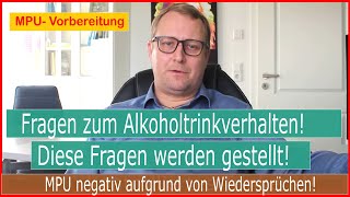 MPU Vorbereitung Diese Fragen zum Alkoholtrinkverhalten werden gestellt [upl. by Freudberg]