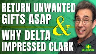 Full Show Return Unwanted Gifts ASAP and Why Delta Impressed Clark [upl. by Issor]