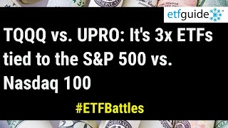 ETF Battles TQQQ vs UPRO  Its 3x ETFs Tied to the SampP 500 vs Nasdaq 100 Who Wins [upl. by Margette433]