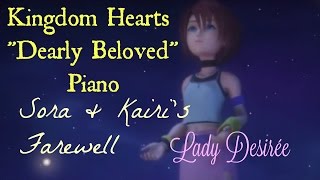 Dearly Beloved Piano Kingdom Hearts 1 Closing Scene Sora and Kairi HD [upl. by Firooc75]