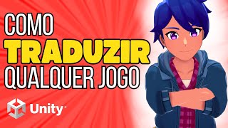 TRADUZIR AUTOMATICAMENTE JOGOS PARA PORTUGUES PTBR  TRADUÇÃO UNITY [upl. by Quigley]