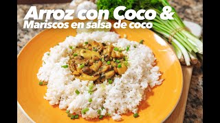 ARROZ CON COCO y Mariscos en Salsa de Coco  Sabor Caribeño  seafood in coconut sauce [upl. by Einaffit]