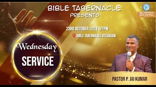 20241023E Wednesday Evening Service Bible Tabernacle Velvadam by Pastor P Jai Kumar [upl. by Callan]