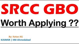 SRCC GBO  Worth Applying  Profile Future Prospects Exam details [upl. by Ydnim]