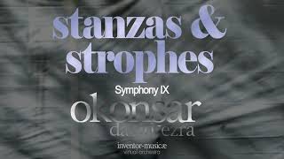 Symphony No 9 Stanzas and Strophes Large Orchestra and Electronika III Rhythms Of Introspection [upl. by Arramas75]