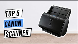 ✅BEST CANON SCANNERS 2023  Top 5 Canon Scanner Review [upl. by Otilrac983]