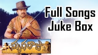 Mrugaraju మృగరాజు Telugu Movie  Full Songs Jukebox  Chiranjeevi Simran [upl. by Aikyt]