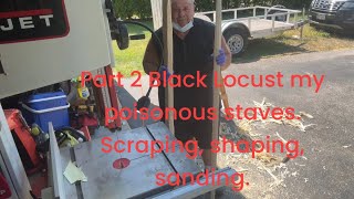 Part 2 Black Locust my poisonous staves Scraping shaping sanding By Joe Zummo [upl. by Acnaib]