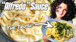 The Truth About quotAlfredoquot Sauce  The Real FETTUCCINI ALFREDO Recipe [upl. by Neelloc363]