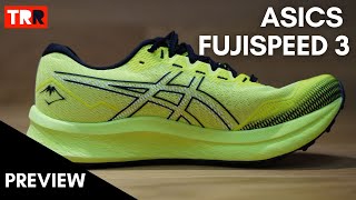 Asics FujiSpeed 3 Preview  Mejorando el ajuste en la zapatilla más rápida de la marca [upl. by Moria]