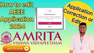 How to edit AEEE application 2024  Correction  btech admission amritapuri aeee amritauniversity [upl. by Shandee434]