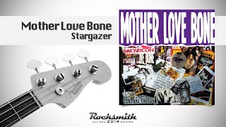 Mother Love Bone Stargazer  100 Rocksmith Bass [upl. by Enialed355]